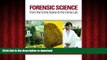 READ THE NEW BOOK Forensic Science: From the Crime Scene to the Crime Lab FREE BOOK ONLINE