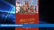 Must Have  Moscow at Your Door (Culture Shock! At Your Door: A Survival Guide to Customs