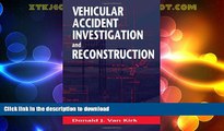 EBOOK ONLINE Vehicular Accident Investigation and Reconstruction READ PDF FILE ONLINE