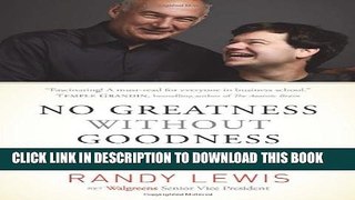 [PDF] No Greatness Without Goodness: How a Father s Love Changed a Company and Sparked a Movement