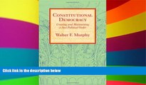 Full [PDF]  Constitutional Democracy: Creating and Maintaining a Just Political Order (The Johns
