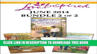 [PDF] FREE Love Inspired June 2014 - Bundle 2 of 2: Single Dad CowboyThe Bachelor Meets His