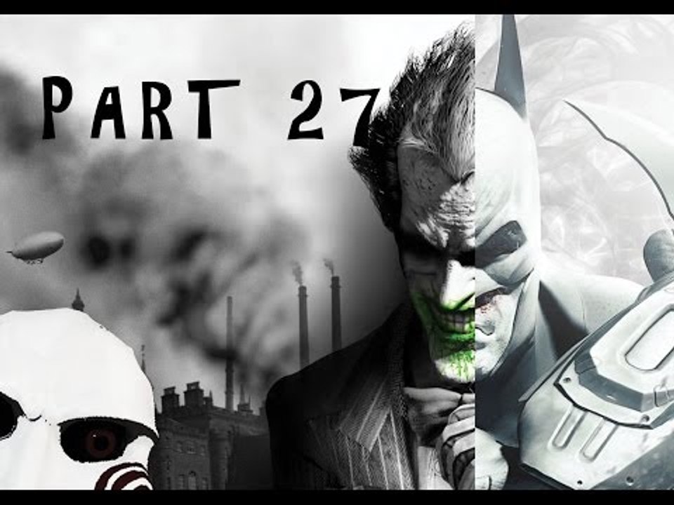 Batman Arkham City - Walkthrough - Part 27!!! POW joker!