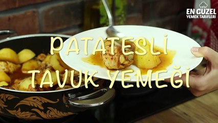 Download Video: Patatesli Tavuk Yemeği Nasıl Yapılır - En Güzel Yemek Tarifleri | En Güzel Yemek Tarifleri