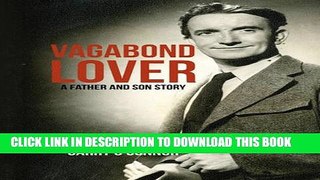 [PDF] The Vagabond Lover: A Father and Son Story Popular Collection