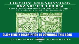 [PDF] Boethius: The Consolations of Music, Logic, Theology, and Philosophy (Clarendon Paperbacks)