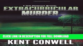 [PDF] Extracurricular Murder (Tony Boudreaux Mysteries) Popular Collection