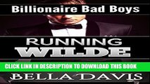 [PDF] Running Wilde ( Billionaire Bad Boys Book 2 ) Popular Online
