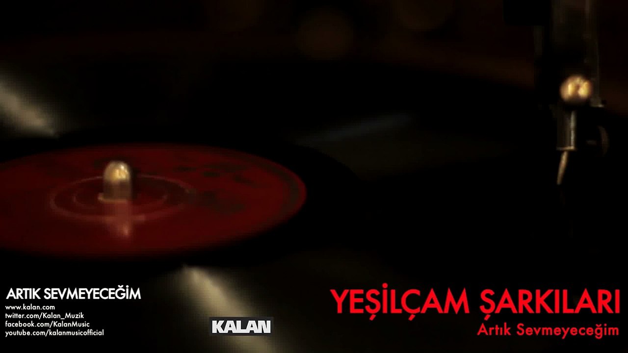 Artık Sevmeyeceğim (Belkıs Özener)
