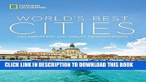 [PDF] World s Best Cities: Celebrating 220 Great Destinations Full Online