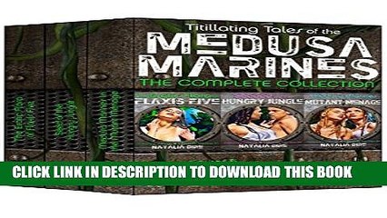 Download Video: [PDF] Titillating Tales of the Medusa Marines: The COMPLETE Collection (Sci-Fi Adventure E-Rom)