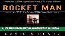 [PDF] Rocket Man: Robert H. Goddard and the Birth of the Space Age Full Collection