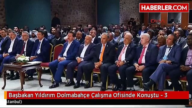 Başbakan Yıldırım Dolmabahçe Çalışma Ofisinde Konuştu - 3