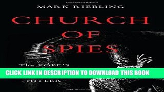 [PDF] Church of Spies: The Popeâ€™s Secret War Against Hitler [Full Ebook]