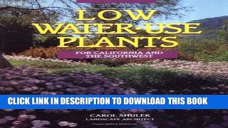 [PDF] Low Water Use Plants: For California And The Southwest Full Online