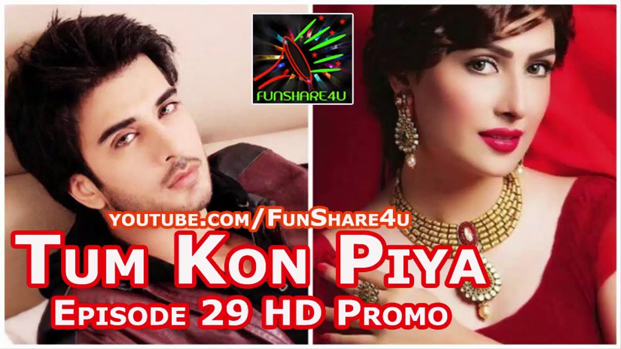 Tum Kon Piya Episode 29 on 20 Oct,2016 _ HD Promo