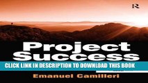 [Read PDF] Project Success: Critical Factors and Behaviours Download Free