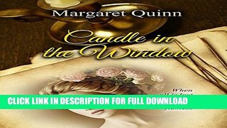 [DOWNLOAD PDF] Candle in the Window: When all is lost there is only love s flame... READ BOOK FULL