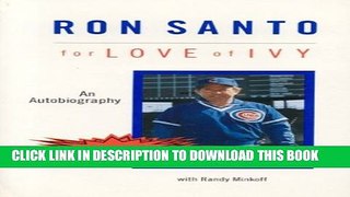 [PDF] Ron Santo: For Love of Ivy Full Online