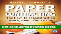 [Read PDF] Paper Contracting: The How-To of Construction Management Contracting Ebook Online