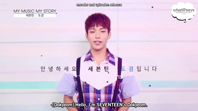 [ENG] 161012 SEVENTEEN My Music, My Story - DK & Vernon