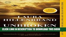 [PDF] Unbroken: A World War II Story of Survival, Resilience, and Redemption Popular Collection