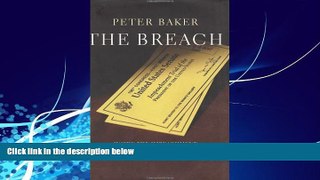 Books to Read  The Breach : Inside the Impeachment and Trial of William Jefferson Clinton  Full