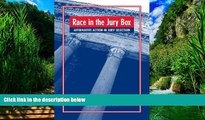 Big Deals  Race in the Jury Box: Affirmative Action in Jury Selection (Suny Series in New