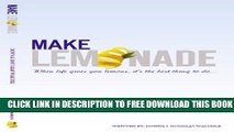 [PDF] FREE Make Lemonade (when life gives you lemons, it s the best thing to do) [Read] Online
