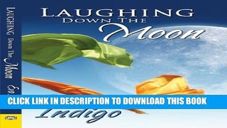 [PDF] FREE Laughing Down the Moon [Download] Online