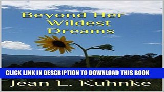[PDF] FREE Beyond Her Wildest Dreams [Read] Online