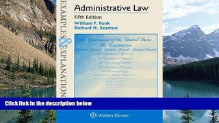 Books to Read  Examples   Explanations: Administrative Law  Full Ebooks Most Wanted