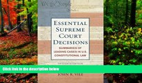 Deals in Books  Essential Supreme Court Decisions: Summaries of Leading Cases in U.S.