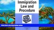 Deals in Books  Immigration Law and Procedure in a Nutshell (Nutshell Series)  Premium Ebooks