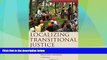Big Deals  Localizing Transitional Justice: Interventions and Priorities after Mass Violence