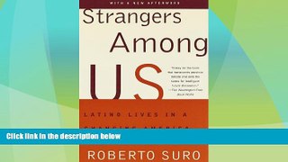 Must Have PDF  Strangers Among Us: Latino Lives in a Changing America  Best Seller Books Most Wanted