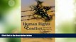 Big Deals  Human Rights and Conflict: Exploring the Links between Rights, Law, and Peacebuilding
