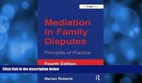 READ book  Mediation in Family Disputes: Principles of Practice  FREE BOOOK ONLINE