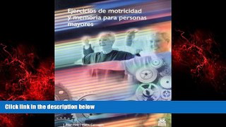 READ book  Ejercicios de motricidad y memoria para personas mayores (Spanish Edition)  FREE BOOOK