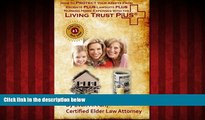 READ book  How to Protect Your Assets From Probate PLUS Lawsuits PLUS Nursing Home Expenses with