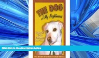 FREE PDF  The Dog of My Nightmares: Stories by Texas Columnist Dave Lieber  DOWNLOAD ONLINE