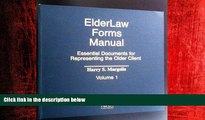 FREE DOWNLOAD  Elder Law Forms Manual: Essential Documents for Representing the Older Client (2