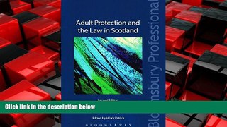 Free [PDF] Downlaod  Adult Protection and the Law in Scotland: Second Edition  FREE BOOOK ONLINE
