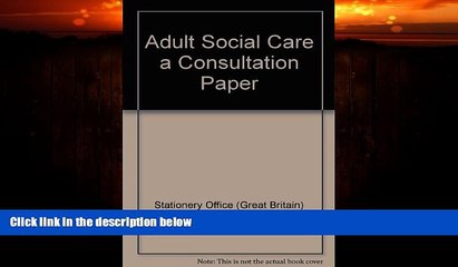 READ book  Adult Social Care A Consultation Paper: Law Commission Consultation Paper #192  BOOK