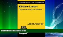 EBOOK ONLINE  Elder Law: Legal Planning for Seniors (A Real Life Legal Guide)  DOWNLOAD ONLINE