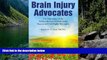 Full Online [PDF]  Brain Injury Advocates: The Emergence of the People with Acquired Brain Injury