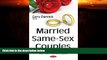 EBOOK ONLINE  Married Same-Sex Couples: Religious Objection, Social Security and Tax Treatment