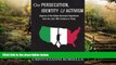 Must Have  On Persecution, Identity   Activism: Aspects of the Italian-American Experience from
