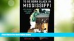 Big Deals  To Be Born Black in Mississippi: Why I became a Civil Rights Lawyer  Best Seller Books