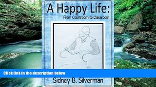 Books to Read  A Happy Life: From Courtroom to Classroom  Best Seller Books Best Seller